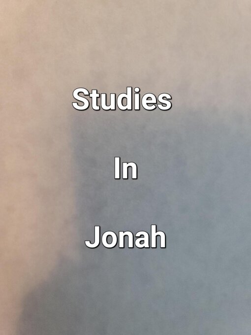 Title details for Studies In Jonah by James Dobbs - Available
